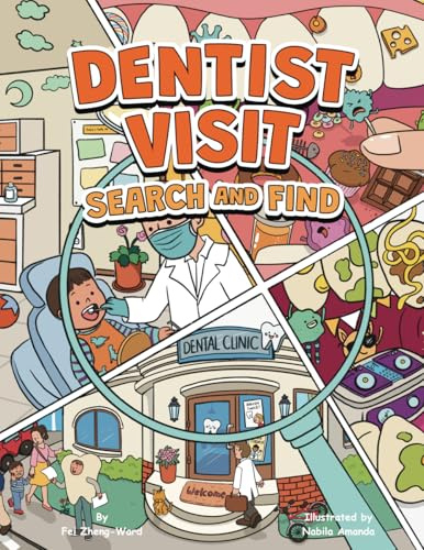 Dentist Visit Search and Find: A Fun, Educational Brushing Teeth and Dental Visit Book for Smart and Curious Kids (Search and Find Books)