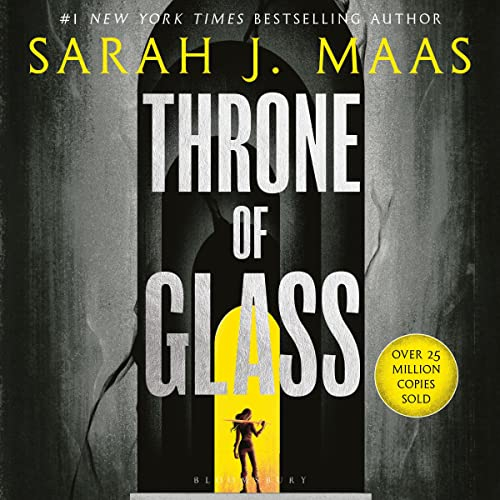 Throne of Glass: Throne of Glass, Book 1