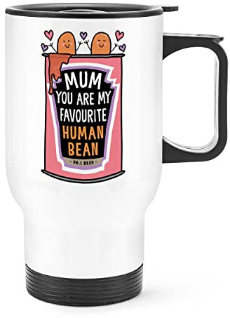 Mum You are My Favourite Human Bean Travel Mug Cup with Handle