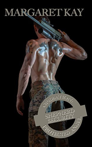 Operation: Protected Angel (Shepherd Security Book 1)