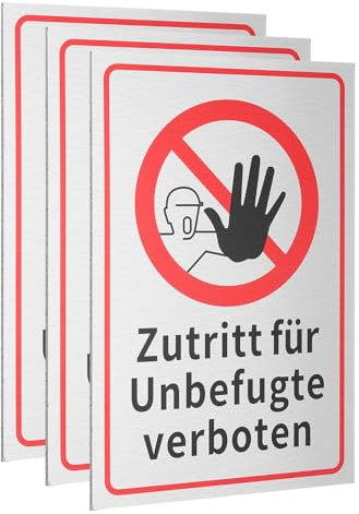 QUARKZMAN 3 Stück Zutritt Verboten Schild 30 x 20 cm Aluminium PVC Verbundplatte Rostfrei Warnschilder 3 mm Stärke Zutritt für Unbefugte Verboten Hinweisschild ohne Bohrlöcher