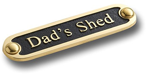 The Metal Foundry Dad's Shed Metal Door Sign. Traditional Style Home Decor Accessories Door Or Wall Brass Plaque. Handmade In England.