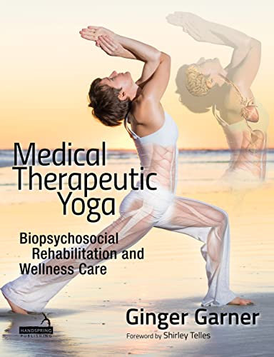 Medical Therapeutic Yoga (English Edition)