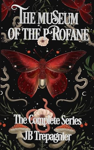 The Museum of the Profane: The Complete Series
