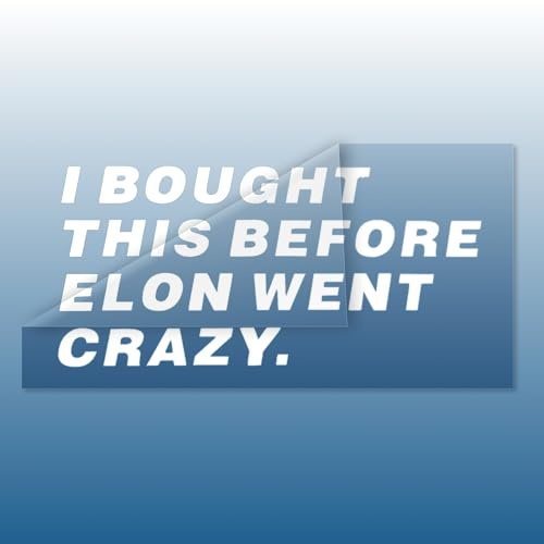 FloraVigo I BOUGHT THIS BEFORE ELON WENT CRAZY, lustiger Auto Aufkleber für Scheiben oder Lack, Schriftzug in Schwarz, ca. 11,5x5,5cm, Autosticker aus Vinyl, strapazierfähig und wetterfest (Weiß)