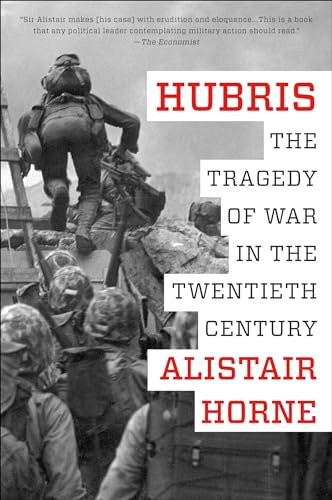 Hubris: The Tragedy of War in the Twentieth Century (English Edition)