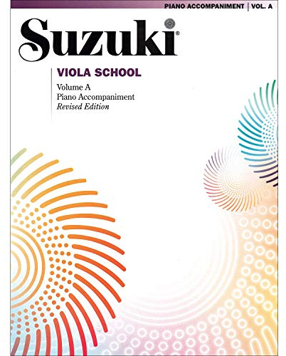 Suzuki Viola School Piano Accompaniments, Volume A (contains Volumes 1 & 2)