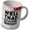 Well That Escalated Quickly! - Funny Mug Cup