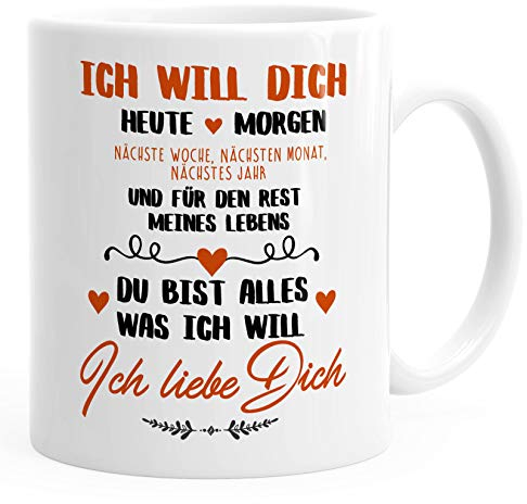 MoonWorks® Kaffeetasse Ich will dich heute und morgen ich liebe dich Geschenk Valentinstag Liebe Spruch weiß unisize