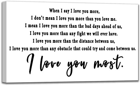 NLKTIYC I Love You More Wall Art, Canvas Print, Black and White Master Bedroom Picture, Over The Bed Typography Sign, Living Room Decal, Frame Easy to Hang