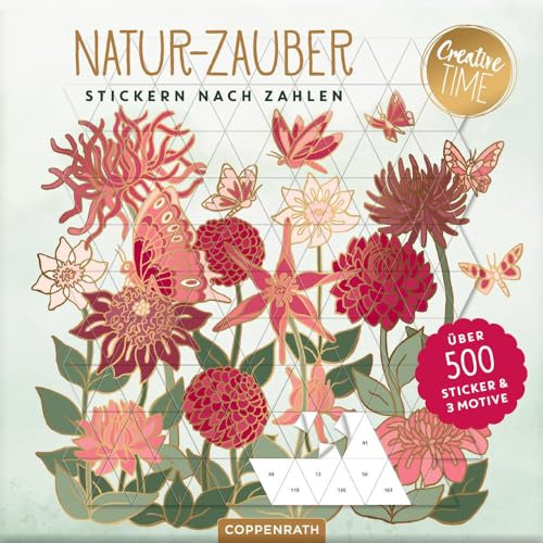 Stickern nach Zahlen Natur-Zauber: Über 500 Sticker & 3 Motive