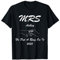Mrs Ashley 2023 Er setzte einen Ring auf es Verlobung Hochzeit T-Shirt