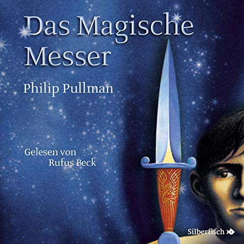 Das magische Messer: His Dark Materials 2