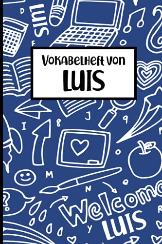Heft Schule Luis: Vokabelheft mit zwei Spalten ein Schulheft mit Name Luis für Vokabeln Personalisierte Schulsachen sind ein Individuelles Geschenk zum Schulanfang oder zur Einschulung