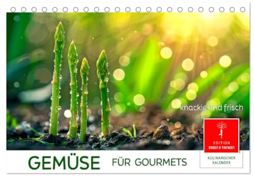 Gemüse für Gourmets (Tischkalender 2026 DIN A5 quer), CALVENDO Monatskalender: Die Lust auf Ernte und den Genuss der Aromen wecken. (CALVENDO Lifestyle)
