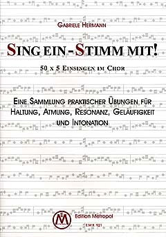 SING EIN - STIMM MIT 1 - arrangiert für Chor [Noten / Sheetmusic] Komponist: HERMANN GABRIELE