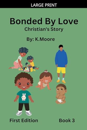 Bonded by Love (Christian's Story)
