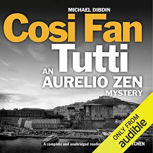 Cosi Fan Tutti: An Aurelio Zen Mystery, Book 5