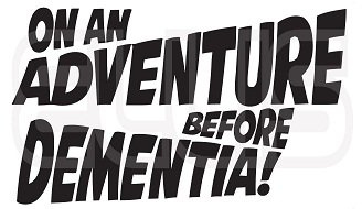 ON AN ADVENTURE BEFORE DEMENTIA Car Sticker CARAVAN MOTORHOME Funny Vinyl Decal Bumper Window Laptop Drift By Ellis Graphix (Yellow)