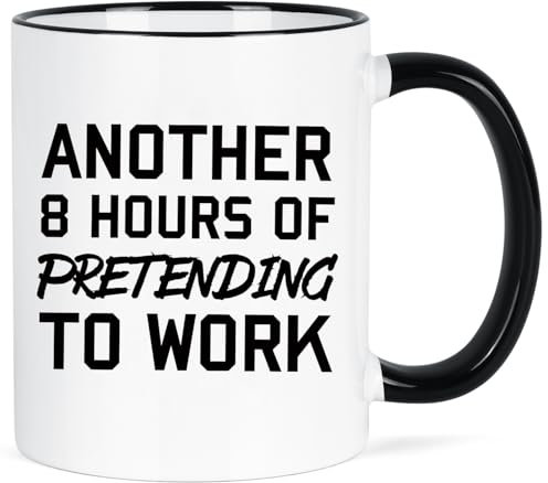 Joymaking Coffee Mug Funny Mugs for Men Women - Another 8 Hours of Pretending to Work - Secret Santa Gifts for Colleagues Novelty Mugs, 12Oz Black