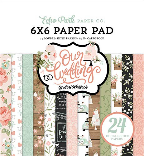 Echo Park Paper OW224023 OUR WEDDING PAPER 6X6 PAD Unser Hochzeitspapier 15,2 x 15,2 cm, Unsere Hochzeit, Einheitsgröße