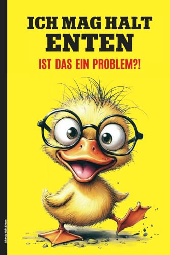 Ich Mag Halt Enten: Notizbuch Ente lustige Enten Geschenke A5 Notizheft liniert lustiges Entenmotiv auf Notiz Buch für Schule verrücktes Küken Schreibheft für Schüler Kinder Idee für Entenliebhaber