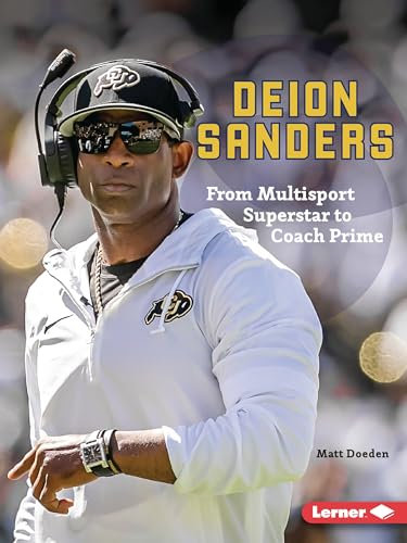 Deion Sanders: From Multisport Superstar to Coach Prime (Gateway Biographies)