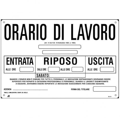 NEW CARTELLO SEGNALETICO - INFORMATIVO ORARIO DI LAVORO COMPILABILE - Adesivo Extra Resistente, Pannello in Forex, Pannello In Alluminio (PANNELLO IN FOREX 20X31 CM)