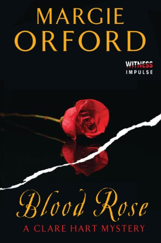Blood Rose: A Clare Hart Mystery (Dr. Clare Hart Book 2) (English Edition)