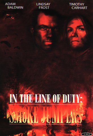 In the line of duty: Smoke Jumpers