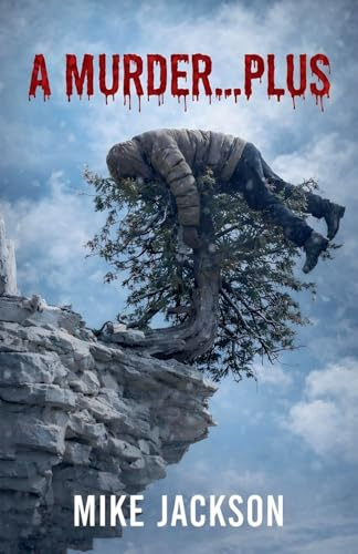 A Murder...Plus (Jim Scott Books, Band 44)