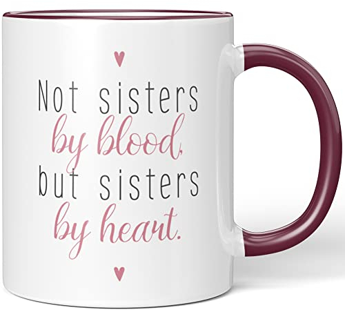 JUNIWORDS Tasse, Not Sisters by Blood, but Sisters by Heart, Wähle Farbe, Bordeaux