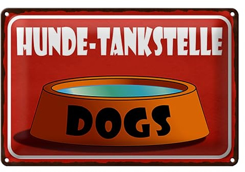 Hunde-Tankstelle | Wassernapf | Metallschild | Retro-Stil | Dekoration | 40 cm x 30 cm