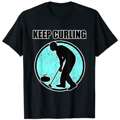 Curling Shirt für Männer und Frauen - Keep Curling T-Shirt