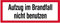 Brandschutzhandel Pastuschka Schild Aufzug im Brandfall nicht benutzen Folie selbstklebend 148mm x 52 mm
