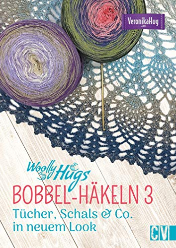 BOBBEL-Häkelspaß-Spaß: Tücher, Schals & Mode in neuem Look