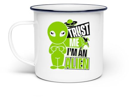 Trust Me I'm An Alien Ufo Conspiracy Außerirdischer Alien - Emaille Tasse -Einheitsgröße-White