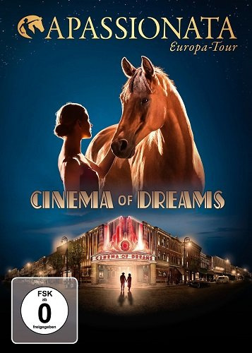 Apassionata - Magische Begegnungen - Cinema of Dreams