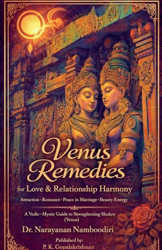 Venus Remedies for Love & Relationship Harmony (Astrology Remedies & Solutions, Band 6)