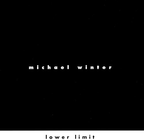 Michael Winter: Lower Limit