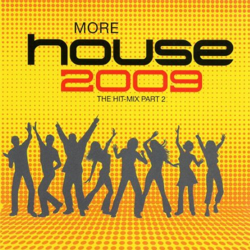 House 2009-the Hit Mix Part 2