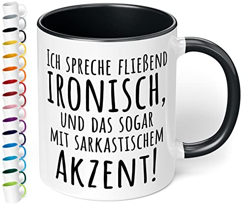 True Statements Lustige Tasse ich spreche fließend ironisch und das sogar mit sarkastischem akzent - Kaffee-Tasse mit Spruch - Geschenk für Mitarbeiter - Chef - Büro - Arbeit, inner black