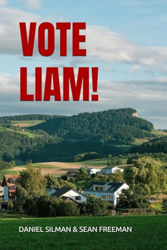 Vote Liam! (Modern Fables, Band 3)