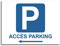 Plaque de signalisation Accès parking flèche gauche en aluminium 30x20 cm