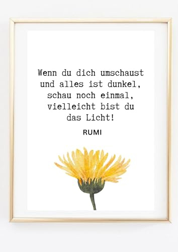 Din A4 Kunstdruck ohne Rahmen - Spruch Zitat Rumi - Du bist das Licht - Selbstliebe Liebe Motivation - Bild Druck Poster