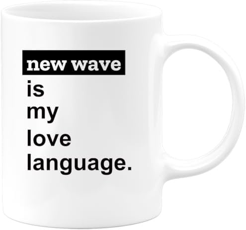 quotedazur - Mug New Wave Is My Love Language - Musikliebhaber Geschenkidee Für Geburtstage, Weihnachten Und Musikalische Anlässe