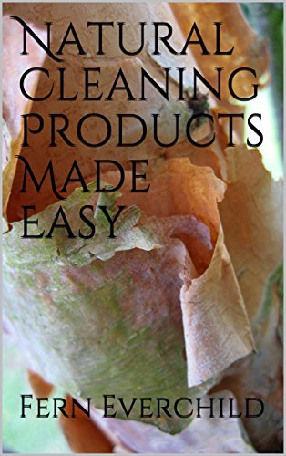 Natural Cleaning Products Made Easy