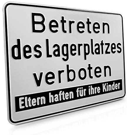Betriebsausstattung24 Hinweisschild „Betreten des Lagerplatzes verboten! Eltern haften für ihre Kinder“ - 33,0 x 25,0 cm - Aluminium geprägt - weiß -zur Grundbesitzkennzeichnung