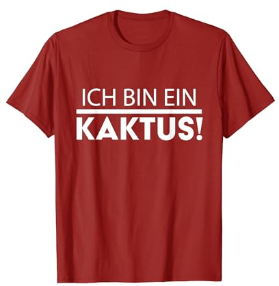 Ich bin ein Kaktus Kostüm Karneval T-Shirt