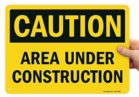 SmartSign Cartello Attenzione - Area Under Construction | 25,4 x 35,6 cm in plastica